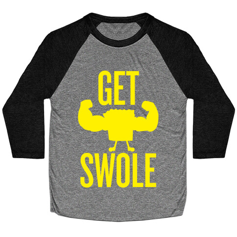 Get Swole Baseball Tee