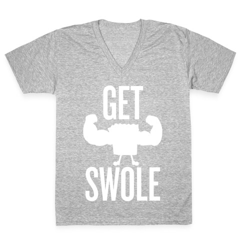 Get Swole V-Neck Tee Shirt