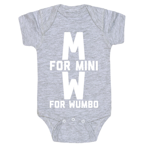 M for Mini W for Wumbo Baby One-Piece