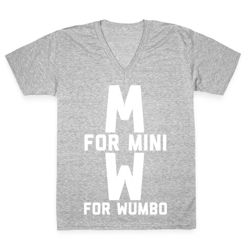 M for Mini W for Wumbo V-Neck Tee Shirt