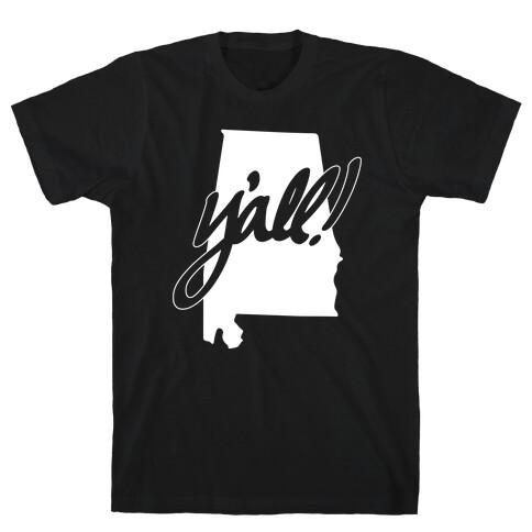 Y'all! (Alabama) T-Shirt