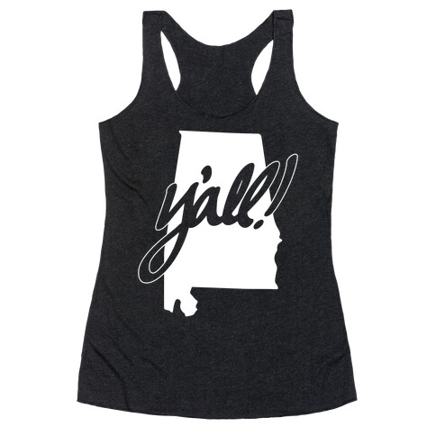 Y'all! (Alabama) Racerback Tank Top