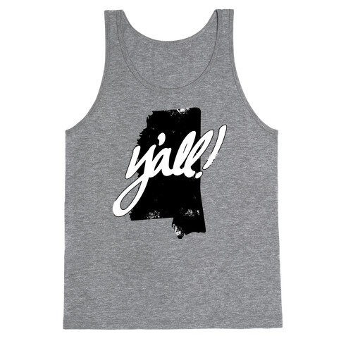Y'all! (Mississippi) Tank Top