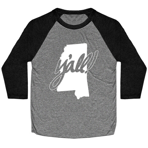 Y'all! (Mississippi) Baseball Tee