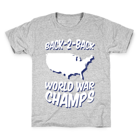 Back to Back World War Champs Kids T-Shirt