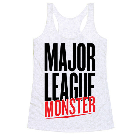 Major League Monster Racerback Tank Top