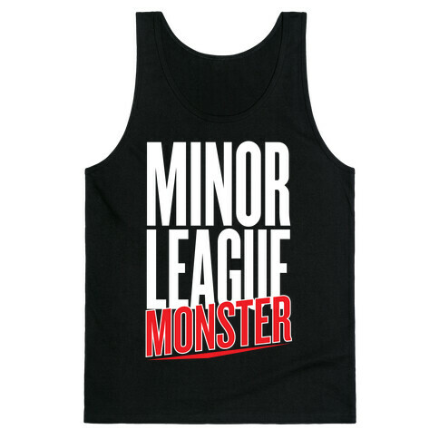 Minor League Monster Tank Top