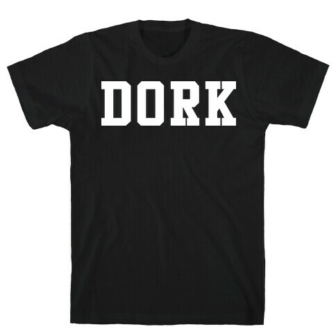 Dork (Athletic) T-Shirt