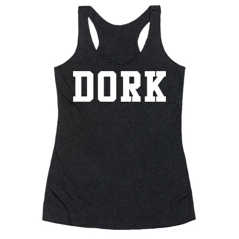 Dork (Athletic) Racerback Tank Top