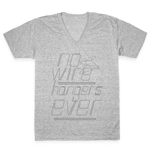 No More Wire Hangers V-Neck Tee Shirt