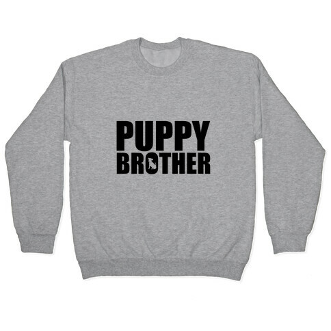 Puppy Brother Pullover