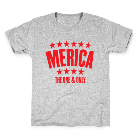 Merica (The One & Only) Kids T-Shirt