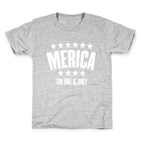 Merica (The One & Only) Kids T-Shirt