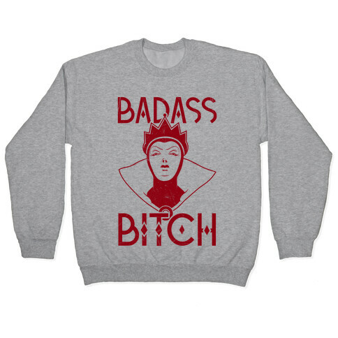 Badass Bitch Pullover