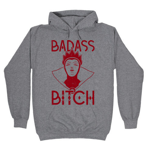 Badass Bitch Hooded Sweatshirt