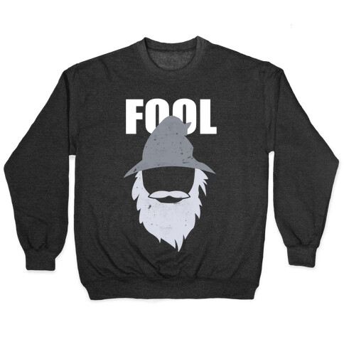 Fool of a Took Pullover