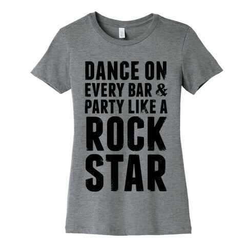 Party Like A Rock Star Womens T-Shirt