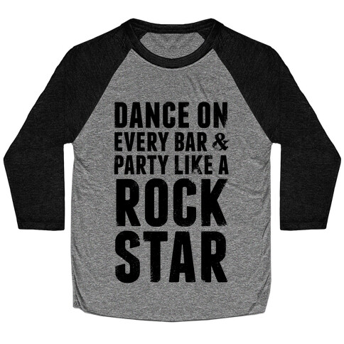 Party Like A Rock Star Baseball Tee