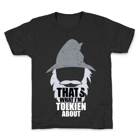 That's What I'm Tolkien About Kids T-Shirt