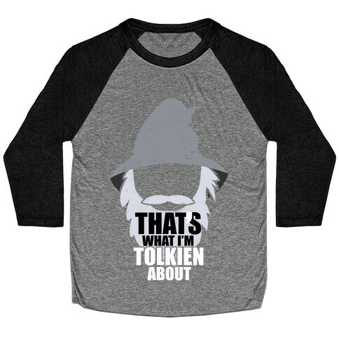 That's What I'm Tolkien About Baseball Tee