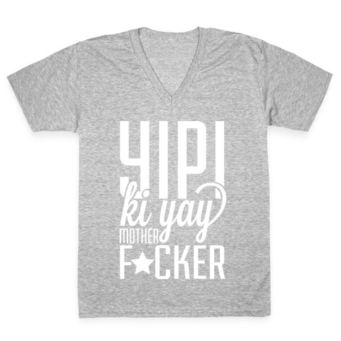 Yipi Ki Yay V-Neck Tee Shirt