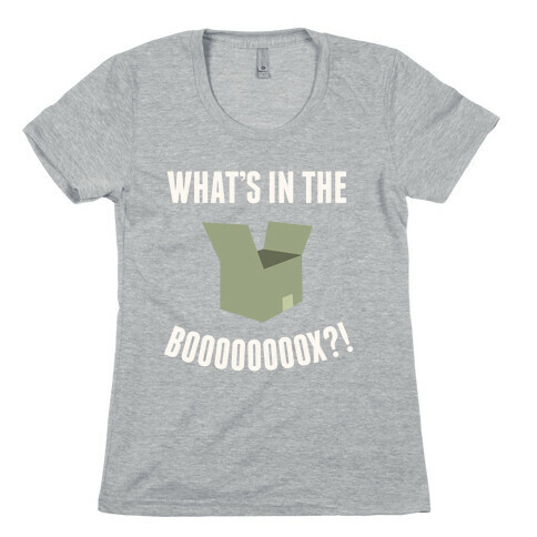 What's In The Box Womens T-Shirt