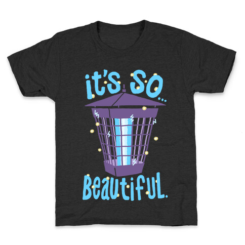 It's So... Beautiful. Kids T-Shirt