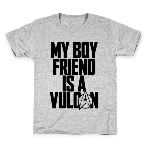 My Boyfriend Is A Vulcan Kids T-Shirt