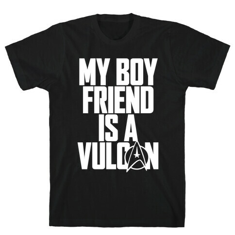 My Boyfriend Is A Vulcan T-Shirt