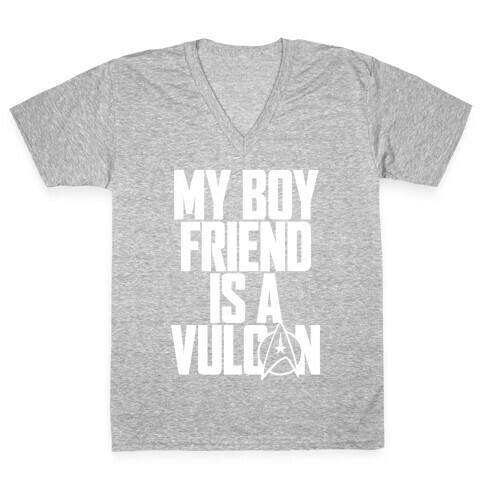 My Boyfriend Is A Vulcan V-Neck Tee Shirt