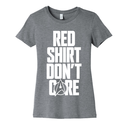 Red Shirt, Don't Care Womens T-Shirt