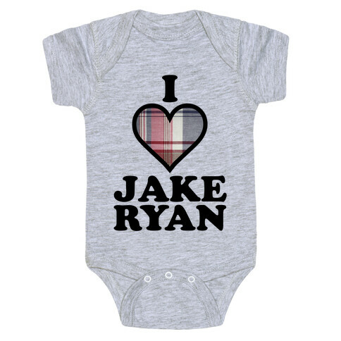 I Love Jake Ryan Baby One-Piece