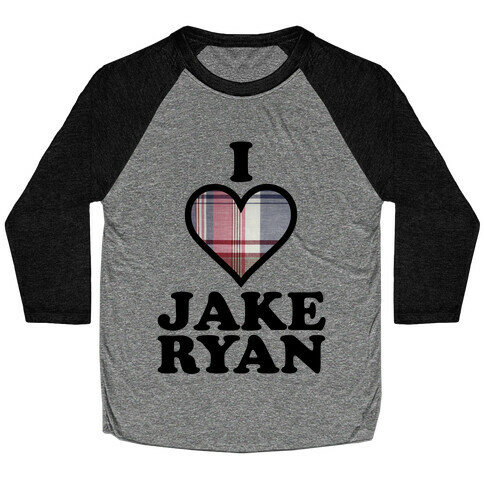 I Love Jake Ryan Baseball Tee