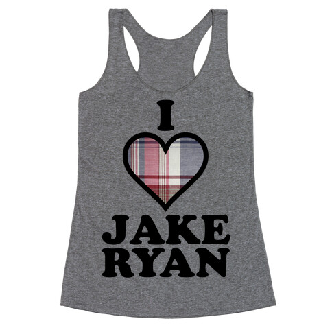 I Love Jake Ryan Racerback Tank Top