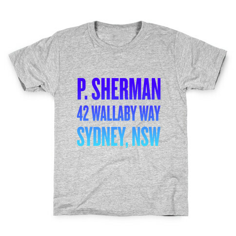 P. Sherman 42 Wallaby Way Sydney Kids T-Shirt