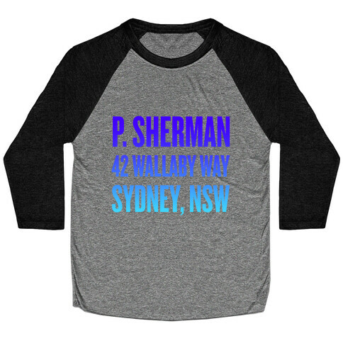 P. Sherman 42 Wallaby Way Sydney Baseball Tee