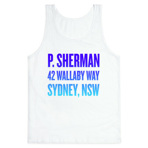 P. Sherman 42 Wallaby Way Sydney Tank Top