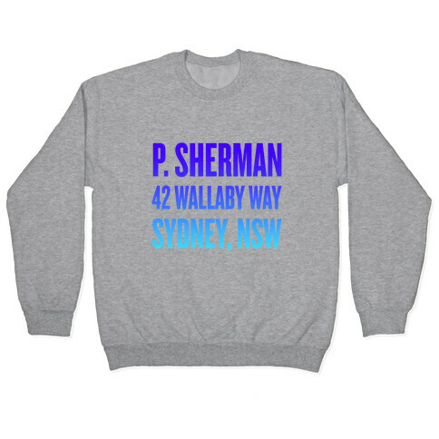 P. Sherman 42 Wallaby Way Sydney Pullover