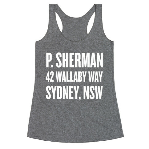 P. Sherman 42 Wallaby Way Sydney Racerback Tank Top