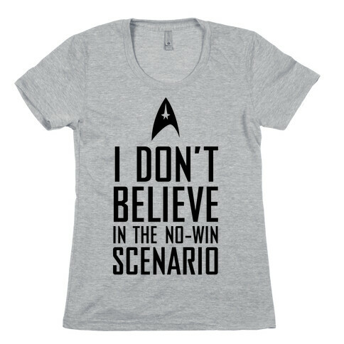 No-Win Scenario Womens T-Shirt