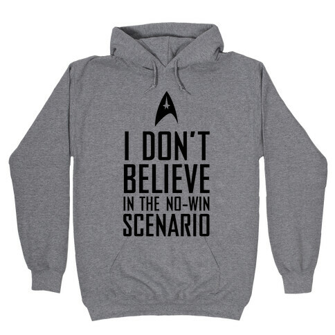 No-Win Scenario Hooded Sweatshirt