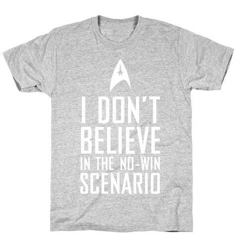 No-Win Scenario T-Shirt
