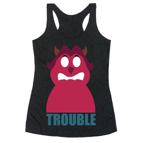 Trouble Makers pt1 Racerback Tank Top