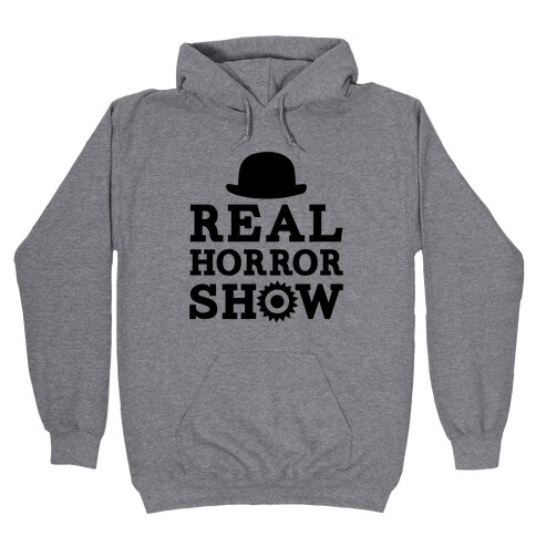 Real Horrorshow Hooded Sweatshirt