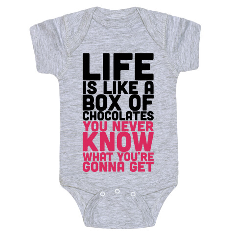 Life Is Like A Box Of Chocolates Baby One-Piece