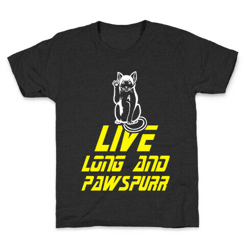 Live Long and Pawspurr Kids T-Shirt