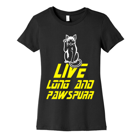 Live Long and Pawspurr Womens T-Shirt