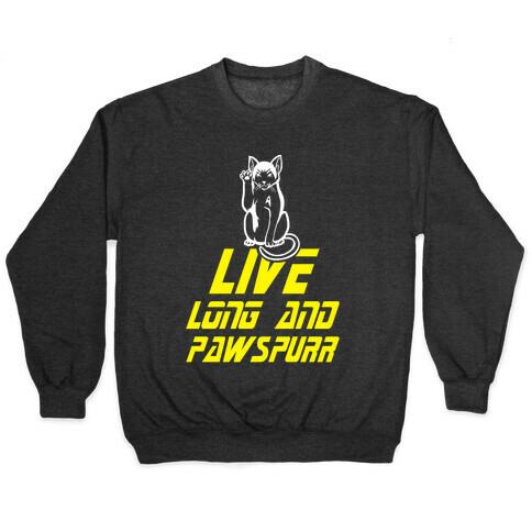 Live Long and Pawspurr Pullover