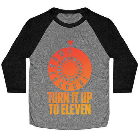 Turn It Up To Eleven Baseball Tee