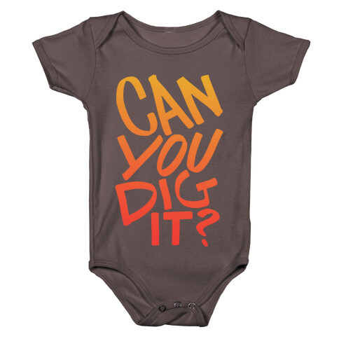 Can You Dig It? Baby One-Piece